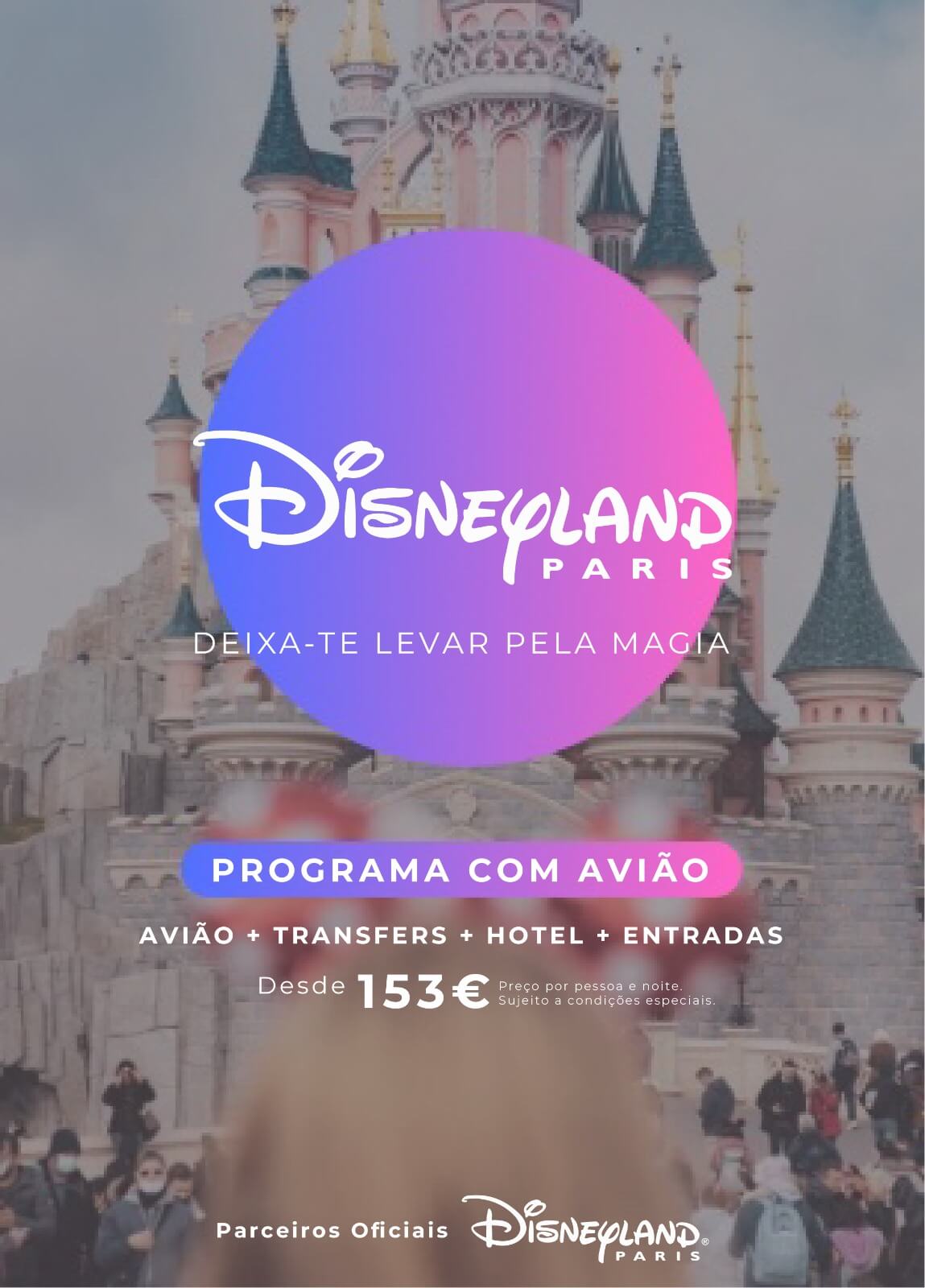 Disneyland Paris - Preços desde 153€